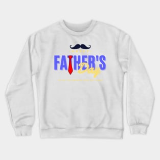 Elegant Father's Day Tribute with Mustache and Tie Crewneck Sweatshirt